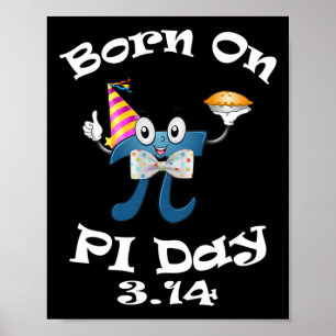 Affiche Né Sur Pi Jour 3.14 Mars 14 Anniversaire Drôle