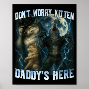 Affiche Ne t'inquiète pas, chaton, papa est là, drôles de