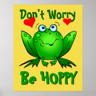 Affiche Ne t'inquiète pas, sois heureux Grenouille verte m