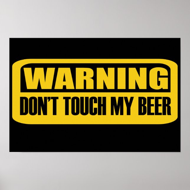 Affiche ne touche pas à ma bière (Devant)