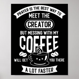 Affiche Ne touchez pas à mon café du matin Citation drôle