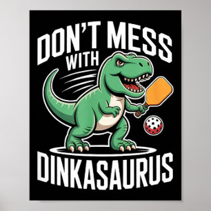 Affiche Ne touchez pas au pickleball de dinkasaurus