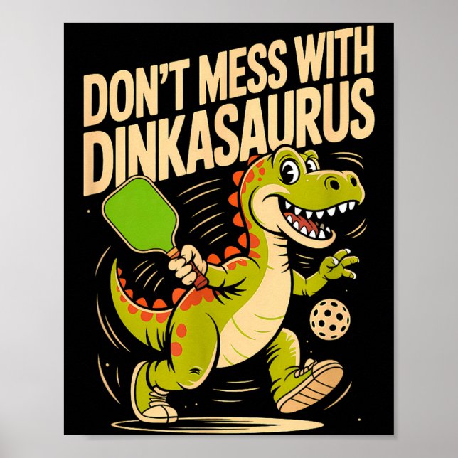 Affiche Ne touchez pas au pickleball de dinkasaurus  (Devant)