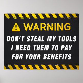 Affiche Ne volez pas mes outils