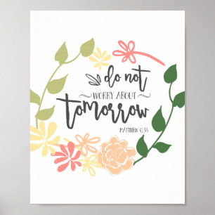 Affiche ne vous inquiétez pas Bible Verse Flower Wreath Ch