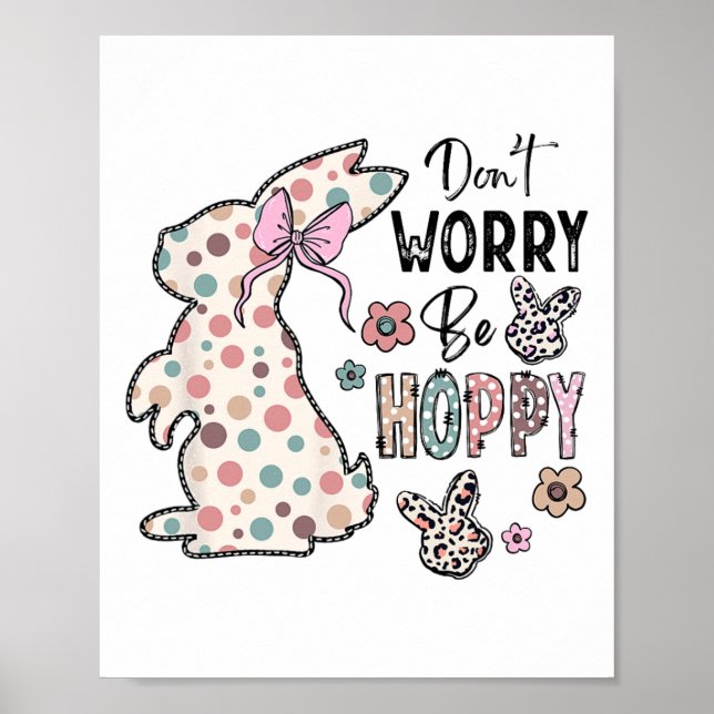 Affiche Ne vous inquiétez pas être optimiste heureux lapin (Devant)