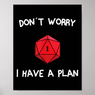 Affiche Ne vous inquiétez pas j'ai un plan jeu de rôles Di