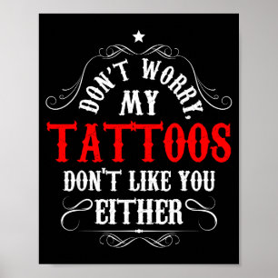 Affiche Ne vous inquiétez pas, mes tatouages ne vous aimen