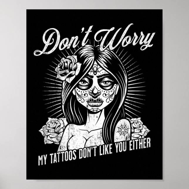 Affiche Ne Vous Inquiétez Pas Mes Tatouages Ne Vous Appréc (Devant)