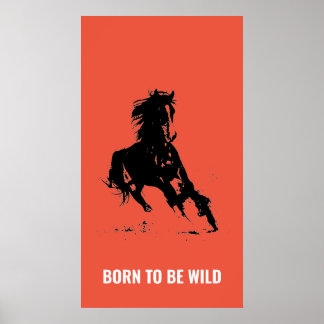 Affiche Né Wild Rund Horse Inspirational Pop Art