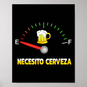 Affiche Necesito Cerveza J'Ai Besoin De Bière En Design Es