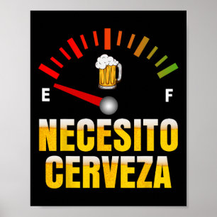 Affiche Necesito Cerveza J'Ai Besoin De Bière En Espagnol