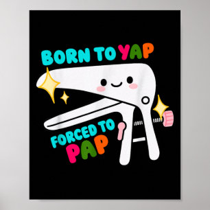 Affiche Née pour faire un frottis forcée au spéculum gynéc