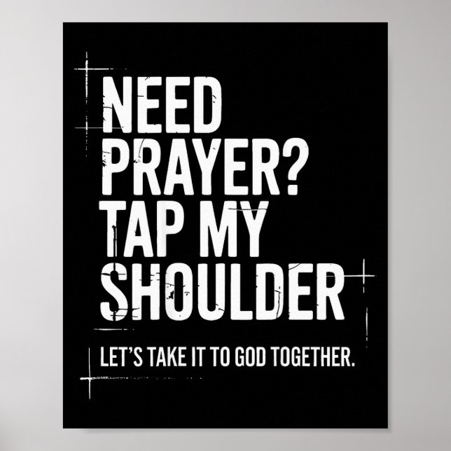 Affiche Need Prayer Tap My Shoulder Bible Verse Christian  (Devant)