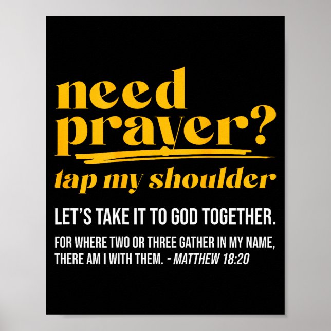 Affiche Need Prayer Tap My Shoulder Christian Men Women (o (Devant)