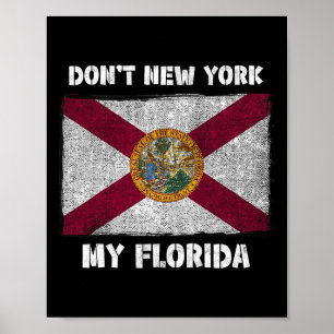 Affiche N'envahissez pas ma Floride avec le drapeau local