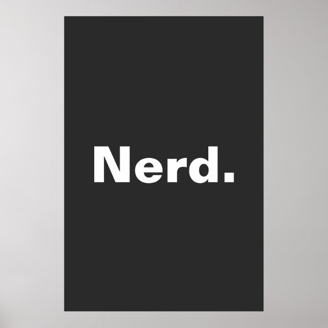 Affiche Nerd un mot blanc texte minimalisme drôle design (Devant)