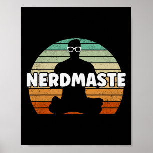 Affiche Nerdmaste Nerd Geek Yoga Joueur Amusant Mignon Hip