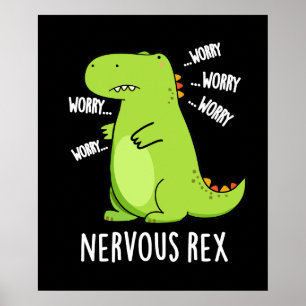 Affiche Nervous Rex Funny Dinosaur TRex Pun Dark BG