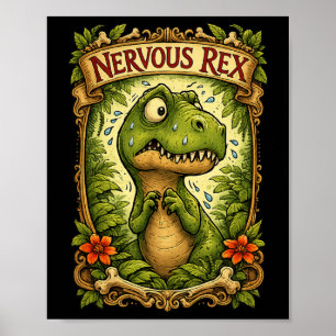 Affiche Nervous Rex - Tyrannosaure drôle
