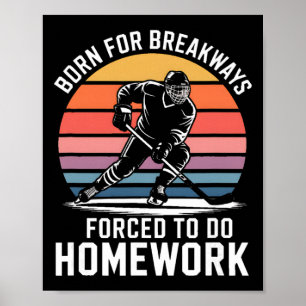 Affiche Nés pour les échappées forcés de faire les devoirs