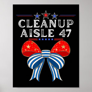 Affiche Nettoyage allée 47 Satire politique anti-trump pat