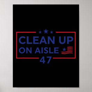 Affiche Nettoyage dans l'allée 47 Impeach 47 Anti Trump 86