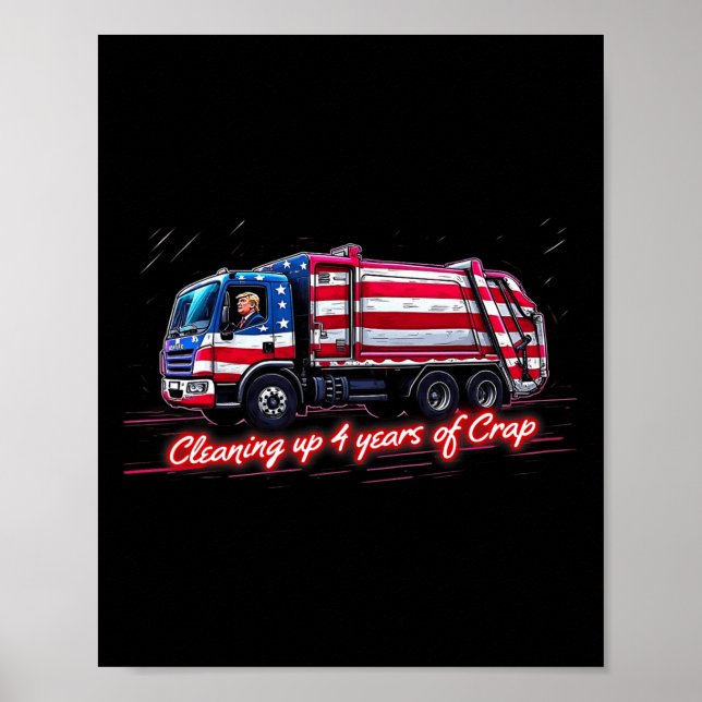 Affiche Nettoyer 4 Ans De Merde Drôle Trump Garbage Ame (Devant)