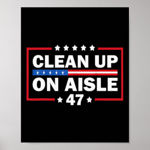 Affiche Nettoyer Sur L'Aisle 47 Impeach 47 Anti Trump Prés