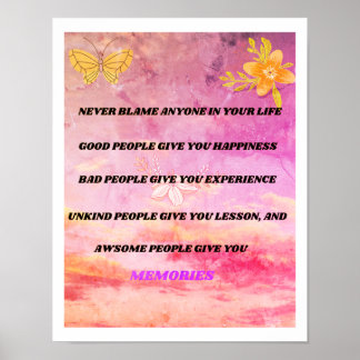 Affiche Never Blame anyone in your life