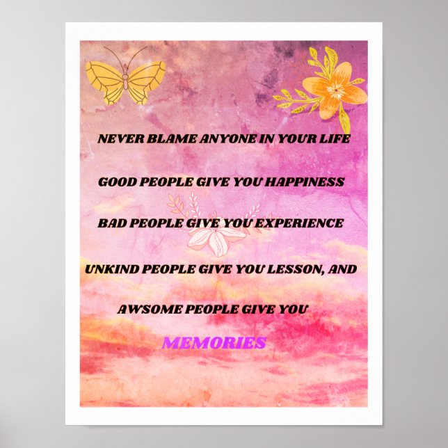 Affiche Never Blame anyone in your life  (Devant)
