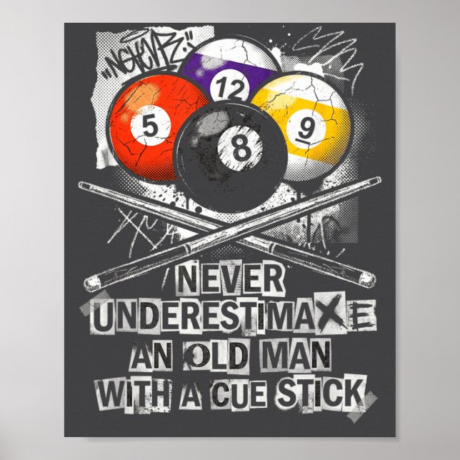 Affiche Never Underestimate Old Man With A Cue Stick Billi (Devant)