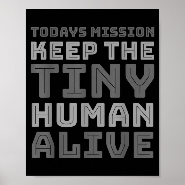 Affiche New Dad Designs Funny Father Keep The Tiny Human A (Devant)