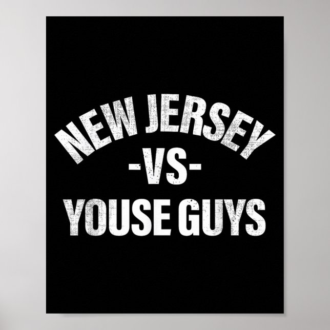 Affiche New Jersey Vs Youse Guys Funny Jersey Slang Boys G (Devant)