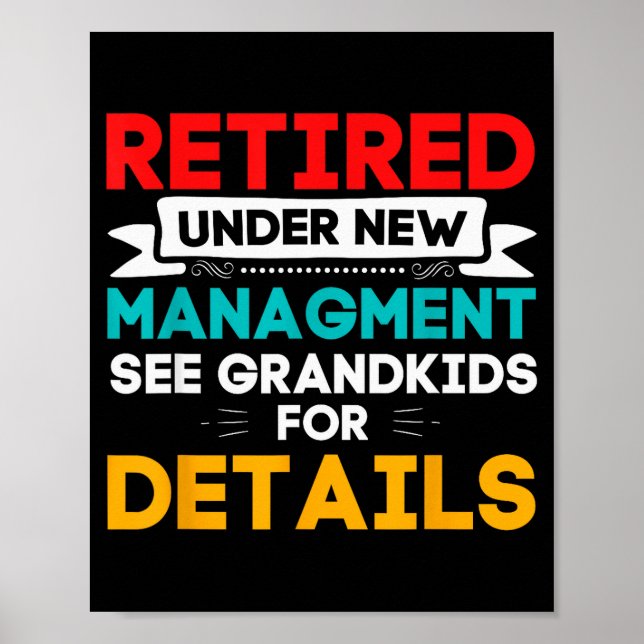 Affiche New Retired Under New Management See Grandkids For (Devant)