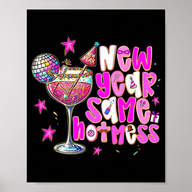 Affiche New Year Same Hot Mess Martini Tail New Year Women (Devant)