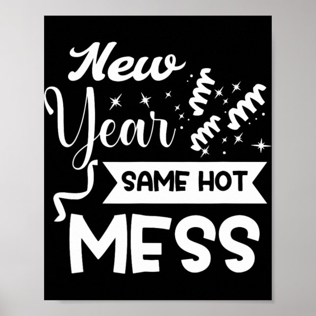 Affiche New Year Same Mess Funny New Year's Eve  (Devant)