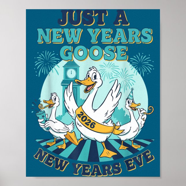Affiche New Years Goose 2026 Celebration Fun  (Devant)