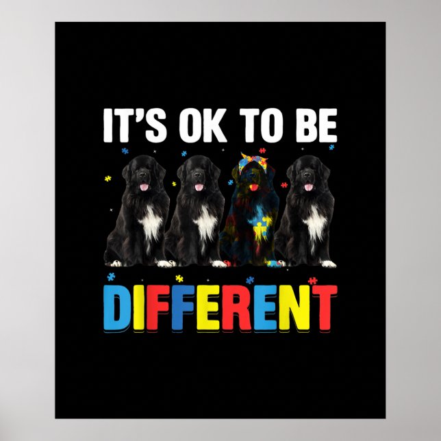 Affiche Newfie | C'est bon d'être différent | Funny Newfie (Devant)
