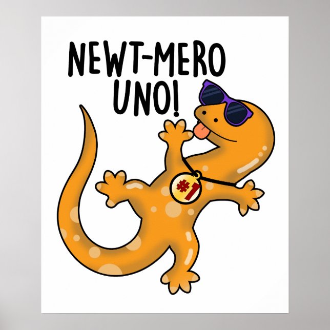 Affiche Newt-mero Uno Funny Newt Pun (Devant)