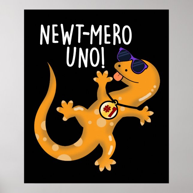 Affiche Newt-mero Uno Funny Newt Pun Dark BG (Devant)