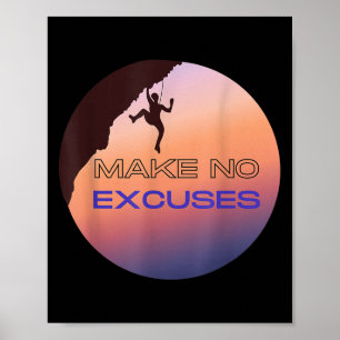 Affiche N'Excusez pas Motivational Rock Escalade Graphique