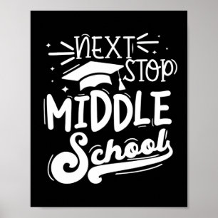 Affiche Next Stop Middle School Cinquième Grade Sum