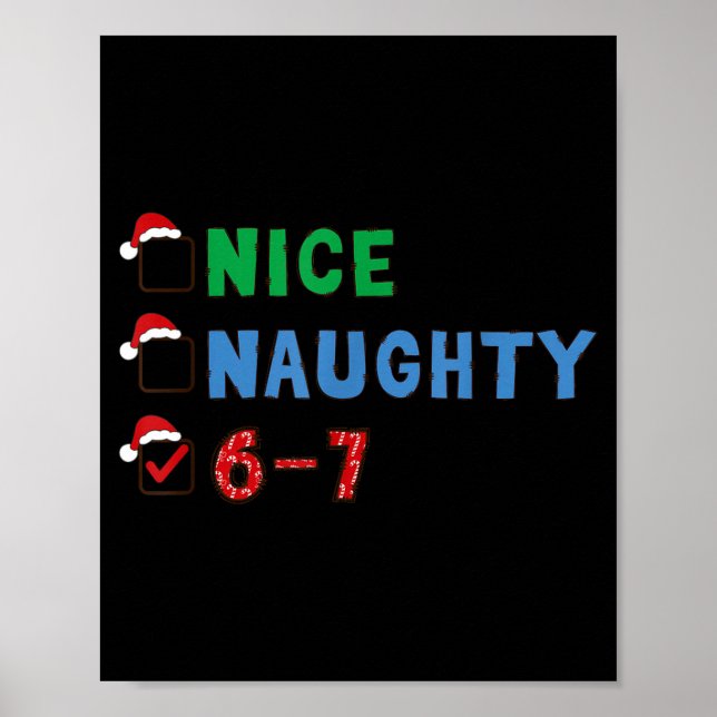 Affiche Nice Naughty 6 7 Meme 67 Christmas Six Seven Xmas  (Devant)