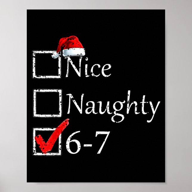 Affiche Nice Naughty 6 7 Meme 67 Christmas Six Seven Xmas  (Devant)