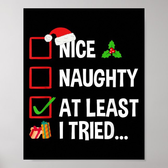 Affiche Nice Naughty At Least I Tried Shirt Funny Christma (Devant)