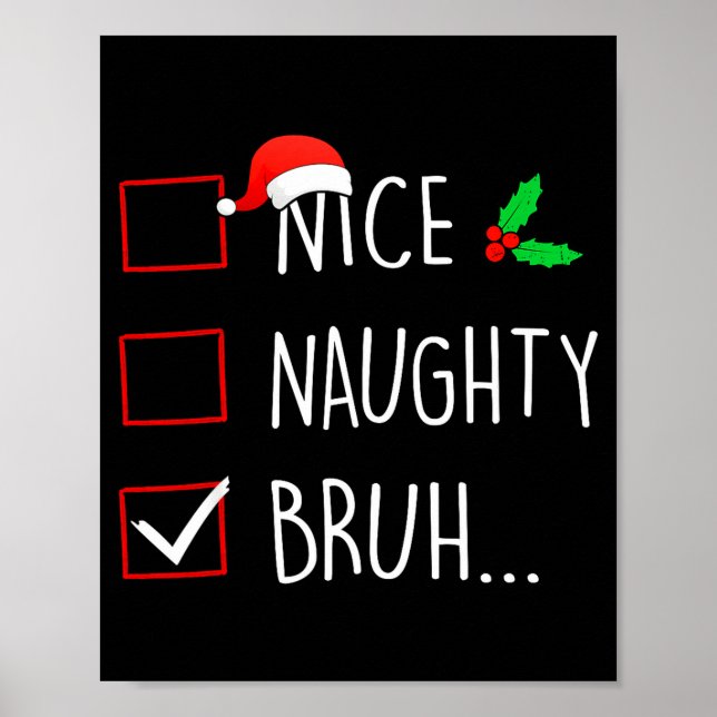 Affiche Nice Naughty Bruh Christmas Family Matching  (Devant)