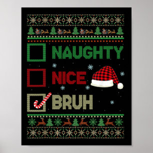Affiche Nice Naughty Bruh Ugly Sweater Rouge Plaid Xmas Ch