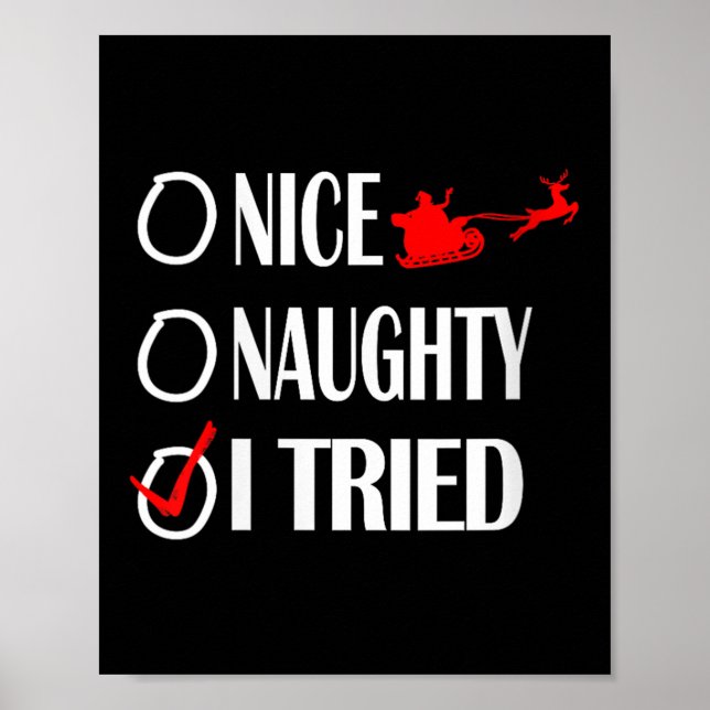 Affiche Nice Naughty Christmas Shirt I Tried Made Funny Xm (Devant)