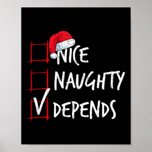 Affiche Nice Naughty Dépend Noël Liste Costume Père Noël